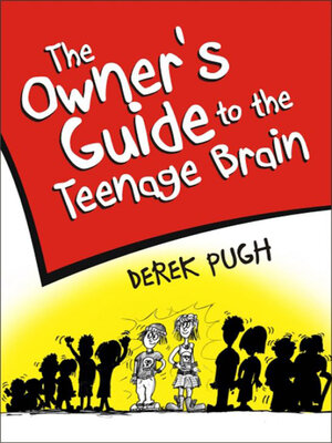 cover image of The Owner's Guide to the Teenage Brain